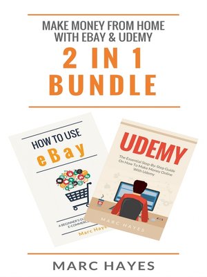 cover image of Make Money From Home with Ebay & Udemy (2 in 1 Bundle)